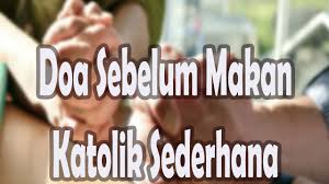 Semoga dapat menjadi referensi doa yang dapat di gunakan dalam doa ultah sekolah anda. Doa Sebelum Makan Katolik Sederhana Penuh Syukur Mudah Diingat