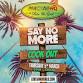 Say No More Cook Out - I Will Be There - LoveJam..... event in Montego Bay