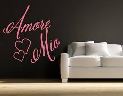 Amore Mio Wall Decal Quote Wall Quotes Decals Wall Decals Love Wall