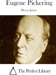 Eugene Pickering : The Perfect Library, James, Henry: Amazon.sg: Books