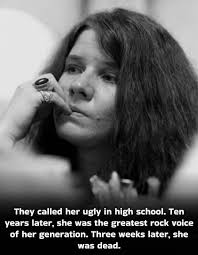 Rest in Peace, Janis Joplin Janis Joplin's been gone a long time That she  left us so young is a crime In the days she was here She could charm and  endear