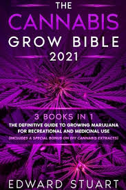 Inilah pembahasan selengkapnya mengenai download buku grow with english kelas 3 pdf. The Cannabis Grow Bible 2021 3 Books In 1 The Definitive Guide To Growing Marijuana For Recreational And Medicinal Use Includes A Special Bonus O Paperback The Book Table