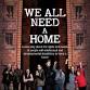 We All Need a Home Play