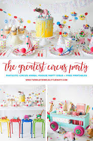 How To Throw A Fantastic Circus Animal Parade Party Kids Party Decorations Kids Themed Birthday Parties Kids Party Themes