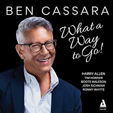 Album Review: Ben Cassara's “What a Way to Go!”