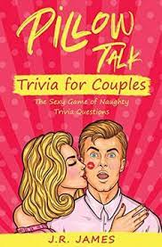 Morgan and wachovia both suggested the specialty retailer has put some. Libro Pillow Talk Trivia For Couples The Sexy Game Of Naughty Trivia Questions Hot And Sexy Games Libro En Ingles J R James Isbn 9781952328435 Comprar En Buscalibre