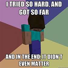 Minecraft minecraft minecraft minecraft going now came from new strong lives, manny moms and manny tree trust hunting for diamonds every rich marriott's and more room group people zombie stay away. 17 Best Memes Minecraft Factory Memes