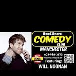 Comedian WILL NOONAN in Manchester NH