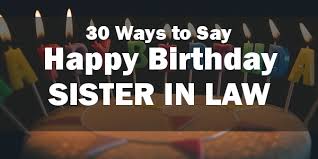 I'm the good child, you know? Happy Birthday Sister In Law 30 Unique And Special Birthday Messages