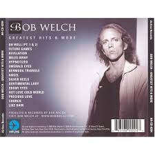 Billboard hot 100, and number 12 on the cash box top 100. Greatest Hits Bob Welch Mp3 Buy Full Tracklist
