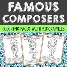 Set Of 10 Famous Composers With Informational Text Coloring Pages Or Posters Makes A Great Ad Famous Composers History Interactive Notebook Biography Projects