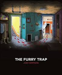 The Furry Trap by Josh Simmons (2012-07-02)