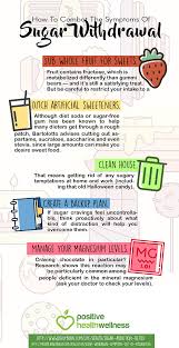 How To Combat The Symptoms Of Sugar Withdrawal Infographic Sugar Withdrawal Sugar Symptoms Sugar Withdrawal Symptoms