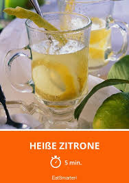 Heisse Zitrone Rezept Heisse Zitrone Zitrone Zitrone Rezepte