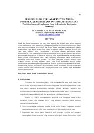 Ini seperti menjadi jawaban atas pertanyaan banyak orang, penggemar tentang aku. Pdf Persepsi Guru Terhadap Inovasi Media Pembelajaran Berbasis Informasi Teknologi Penelitian Survey Di Lingkungan Guru Se Komisariat Telukjambe Karawang