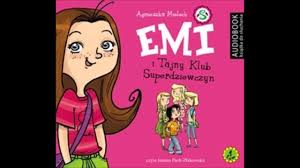Agnieszka Mielech Emi I Tajny Klub Superdziewczyn Audiobook Youtube