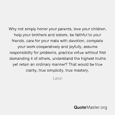 Mate of 72 for the efficacy scale in a sample of mothers of infants. Why Not Simply Honor Your Parents Love Your Children Help Your Brothers And Sisters Be Faithful To Your Friends Care For Your Mate With Devotion Complete Your Work Cooperatively And Joyfully Assume