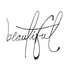 The Word Beautiful In Cursive Beautiful Cursive Cursive Beautiful Tattoos Trendy Tattoos Tattoo Fonts