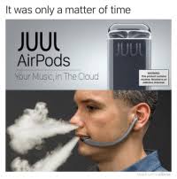 It's popularity with teenagers has resulted in the creation of several. 25 Best Juul Memes Fortnite Memes Vaping Memes
