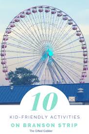 Branson Strip With Kids 10 Things To Do In Branson The Gifted Gabber Kids Vacation Branson Missouri Vacation Kid Friendly Activities