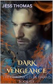 Dark Veneance (The Chronicles of Darius Book 6) eBook : Thomas, Jess:  Amazon.in: Kindle Store