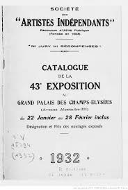 L'accueil des visiteurs au salon des vignerons indépendants. Salon Des Independants 43 Catalogue De La 43e Exposition 1932 43e Exposition Grand Palais Des Champs Elysees Du 22 Janvier Au 28 Fevrier Inclus 1932 Societe Des Artistes Independants Gallica