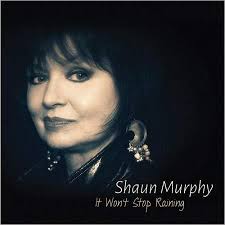 Shaun Murphy It Won't Stop Raining