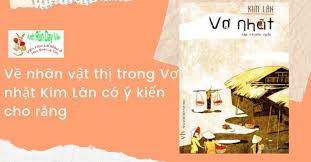 Truyện ngắn vợ nhặt của kim lân ra đời trong thời kỳ đất nước đang rơi vào nạn đói năm 1945, đời sống nhân dân bần cùng, kẻ sống người chết nham nhảm, người chết như nga ra, không buổi sáng nào người trong làng đi chợi, đi làm đồng không gặp ba bốn cái thây nằm còng queo bên đường. Vá» Nhan Váº­t Thá»‹ Trong Vá»£ Nháº·t Kim Lan Co Y Kiáº¿n Cho Ráº±ng Há»c VÄƒn 12