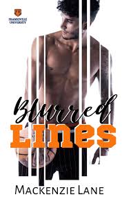 Blurred Lines (FU #1) by Mackenzie Lane | Goodreads