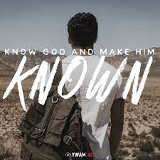 John piper is founder and teacher of desiringgod.org and chancellor of bethlehem college & seminary. To Know God And Make Him Known Ywam Ywamkc Ywamkansascity Com Knowing God Spiritual Quotes God