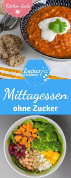 Wir Verraten Euch Die Besten Zuckerfreien Rezepte Fur Das Mittagessen Mit Unseren Ideen Kommt Wa Zuckerfreie Rezepte Einfache Rezepte Mittagessen Mittagessen