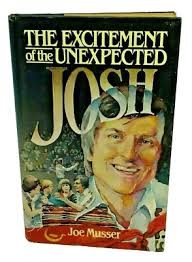 Josh McDowell Excitement of the Unexpected Christian Biography Activist  Ministry