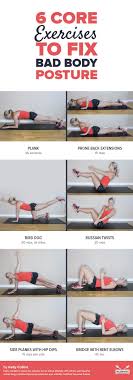 6 Core Exercises To Fix Bad Body Posture In 2020 Body Posture Core Workout Posture Exercises