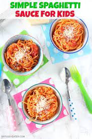 Simple Tomato Spaghetti For Kids My Fussy Eater Easy Kids Recipes Recipe Recipes Easy Meals For Kids Food