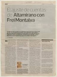 El ajuste de cuentas de Altamirano con Frei Montalva [artículo] Luis Concha. 