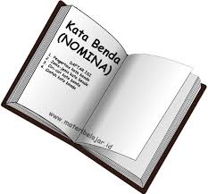 Istilah warkat diserap dari kosa kata bahasa arab, warqat yang artinya surat. Pengertian Ciri Ciri Kata Benda Nomina Dan Contohnya Materi Belajar