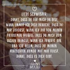 Visual Statements Liebe Schwester Danke Dass Du Fur Mich Da Bist Wann Immer Ich Dich Brauche Dass Du Mi Spruche Geschwisterliebe Schwester Spruche Spruche