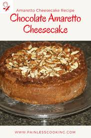 How To Make Amaretto Cheesecake Recipes Cheesecake Recipes Amaretto Cheesecake Sweet Tooth Recipe