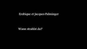 Listen to wann strahlst du? Erobique Jacques Palminger Wann Strahlst Du Youtube