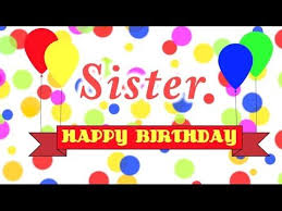 Beautiful Birthday Song For Sister Happy Birthday Sister Song Youtube Happy Birthday Melissa Happy Birthday Papa Happy Birthday Aunt