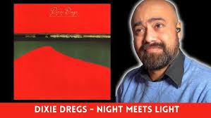 Dixie Dregs- Night Meets Light REACTION & REVIEW