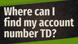 When to use a void check? Where Can I Find My Account Number Td Youtube