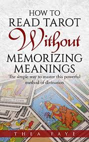 Jul 16, 2021 · every one of these suits contains 14 cards: How To Read Tarot Without Memorizing Meanings The Simple Way To Master This Powerful Method Of Divination Kindle Edition By Faye Thea Religion Spirituality Kindle Ebooks Amazon Com