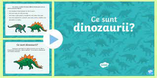 Textul sursă este necesar pentru informații suplimentare privind traducerea. Ce Sunt Dinozaurii Prezentare Powerpoint Teacher Made