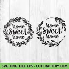 Significant quotes in john howard payne's home, sweet home with explanations. Home Sweet Home Svg Dxf Png Home Quotes And Sayings Svg