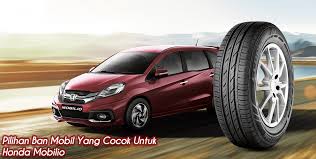 Pembayaran mudah, pengiriman cepat & bisa cicil 0%. Pilihan Ban Mobil Yang Cocok Untuk Honda Mobilio Kiosban