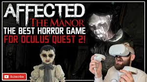 The most scariest and best horror vr games you must try on oculus quest 2. The Best Horror Game On Quest 2 Affected The Manor Quest 2 Gameplay Youtube