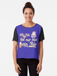 Ho Ho Hol Mir Mal Ein Bier I Witzige Christmas Weihnachten T Shirt Chiffon Top By Teerich Chiffon Tops Shirts Blue Best Friends Forever