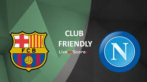 Barcelona Vs Napoli Preview And Prediction Live Stream Club Friendly 2019 Allsportsnews Football Previewandpredictions Bar Napoli Predictions Barcelona