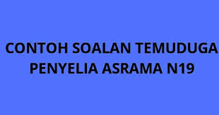 Mengurus pejabat sekolah / asrama dan memastikan kesempurnaan ujian bertulis (aneka pilihan) ujian bertulis (aneka pilihan) ujian bertulis (aneka pilihan) 26 aspek yang dinilai kaedah penilaian yang. Contoh Soalan Temuduga Penyelia Asrama N19 Spa